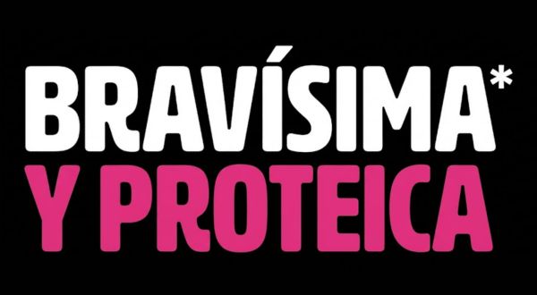 Bravísima y Proteica